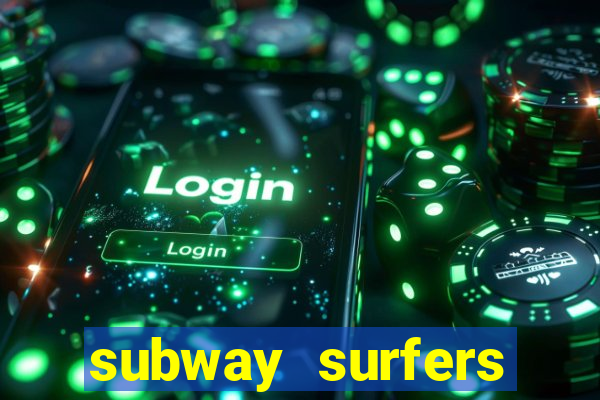 subway surfers zurich download